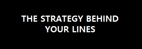 The Strategy Behind Your Lines